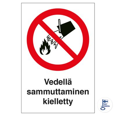 Vee kasutamine kustutamiseks keelatud Vee kasutamine kustutamiseks keelatud