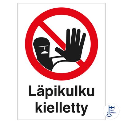 Läbikäik keelatud Läbikäik keelatud
