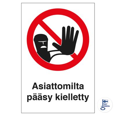 KP Volitamata juurdepääs keelatud 200x300MU