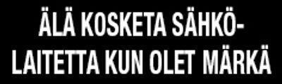 Ära puutu elektriseadmele, kui oled märg Ära puutu elektriseadmele, kui oled märg