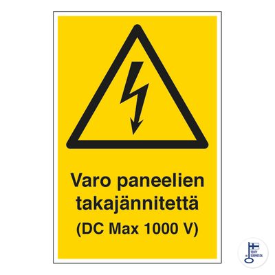 Olge ettevaatlik paneelide tagapinge (DC Max 1000 V) suhtes Olge ettevaatlik paneelide tagapinge (DC Max 1000 V) suhtes
