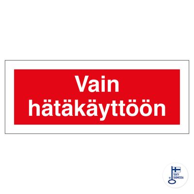 Ainult hädaolukordades kasutamiseks Ainult hädaolukordades kasutamiseks
