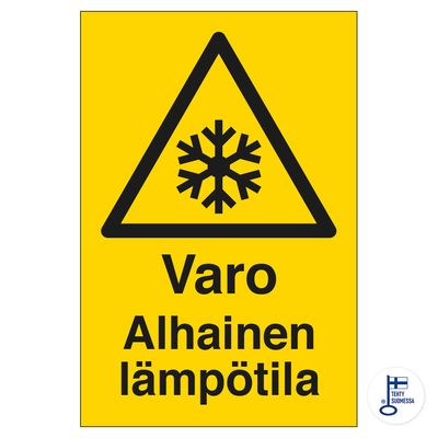 Väldi madalat temperatuurid.