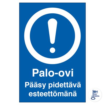 Tulekahju uks, juurdepääs peab olema takistusteta Tulekahju uks, juurdepääs peab olema takistusteta