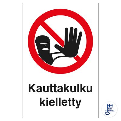 Läbipääs keelatud