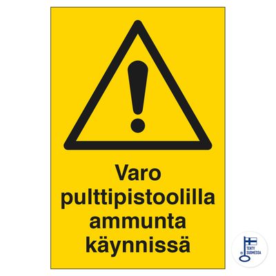 Hoiatus: poldipüssiga laskmine käimas Hoiatus: poldipüssiga laskmine käimas
