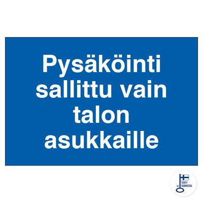 Parkimine lubatud ainult maja elanikele