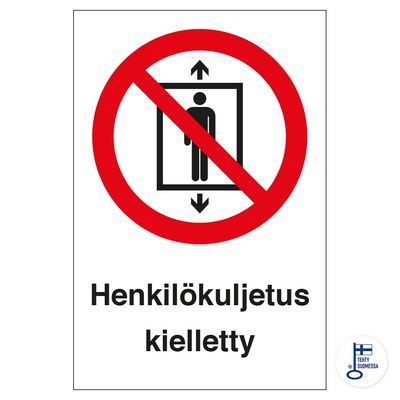 Isiklik transport keelatud (lift) Isiklik transport keelatud (lift)