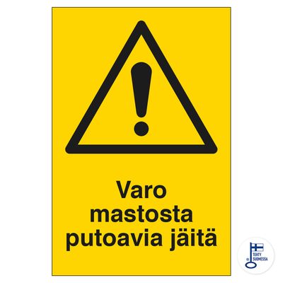 Ole ettevaatlik mastist langevate jääkildudega Ole ettevaatlik mastist langevate jääkildudega