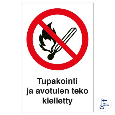 Suitsetamine ja avatud tule tegemine keelatud Suitsetamine ja avatud tule tegemine keelatud