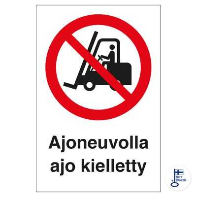 Sõidukiga sõitmine keelatud Sõidukiga sõitmine keelatud