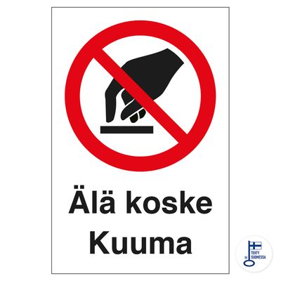Ära puutu kuumale Ära puutu kuumale