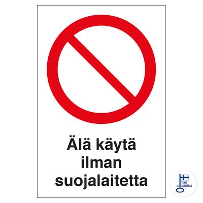 Ära kasuta ilma kaitsevahenditeta Ära kasuta ilma kaitsevahenditeta