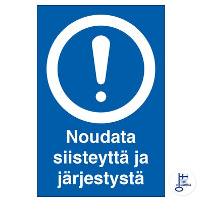 Järgige puhtust ja korda Järgige puhtust ja korda